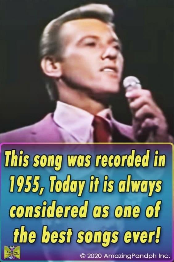 The song was recorded in 1955, Today it is always considered as one of the best songs ever!