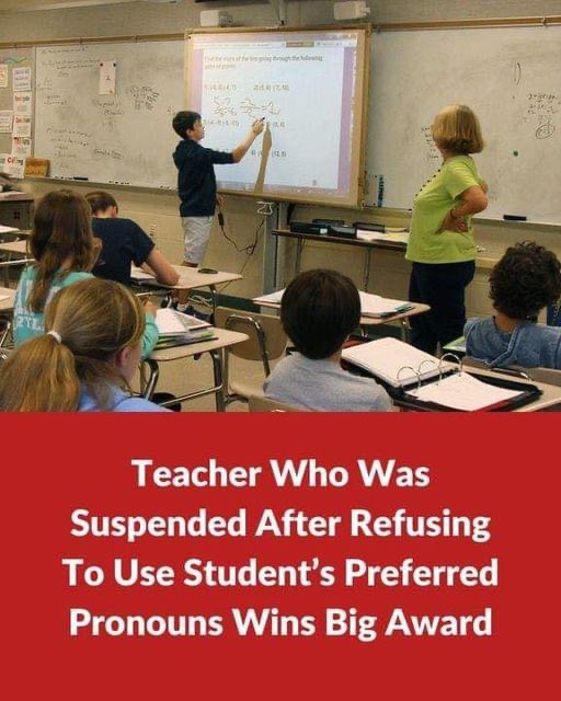 Suspended Teacher Who Refused Preferred Pronouns Wins Major Award