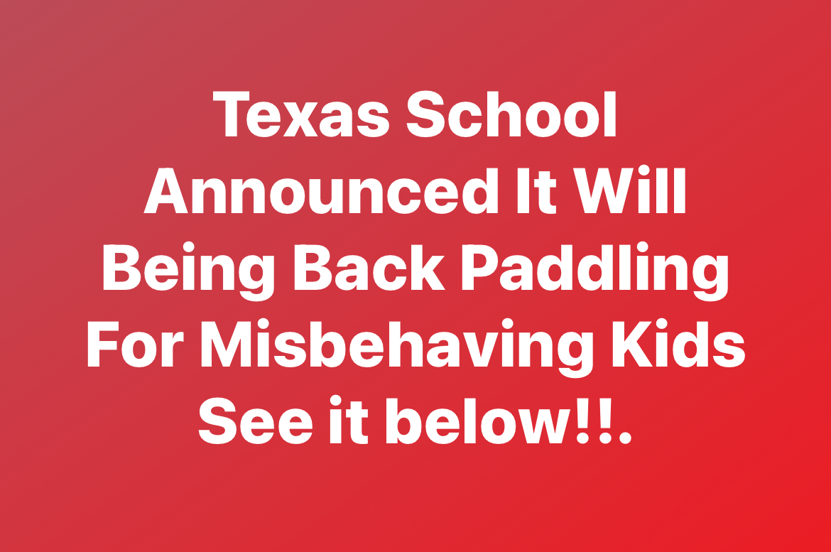 Texas School Announced It Will Being Back Paddling