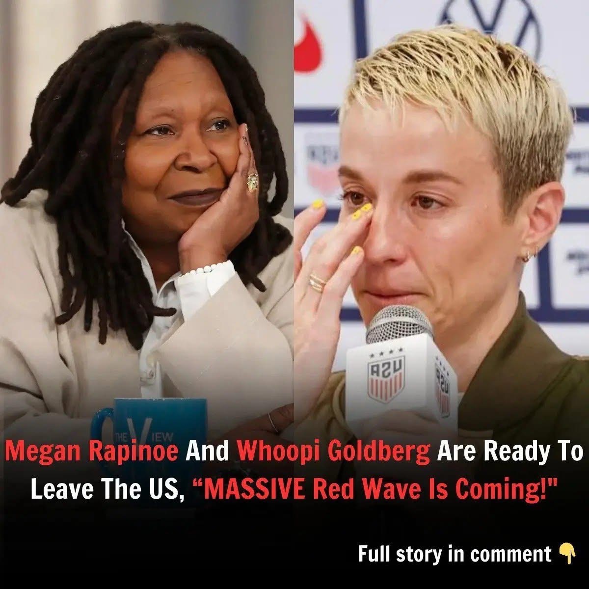 ‘We Get No Respect Here’: Whoopi Goldberg and Megan Rapinoe to Leave America Soon.