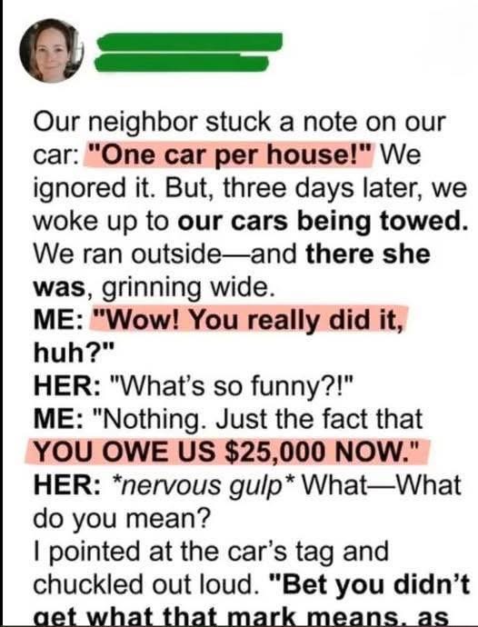 Our Neighbor Had Our Cars Towed