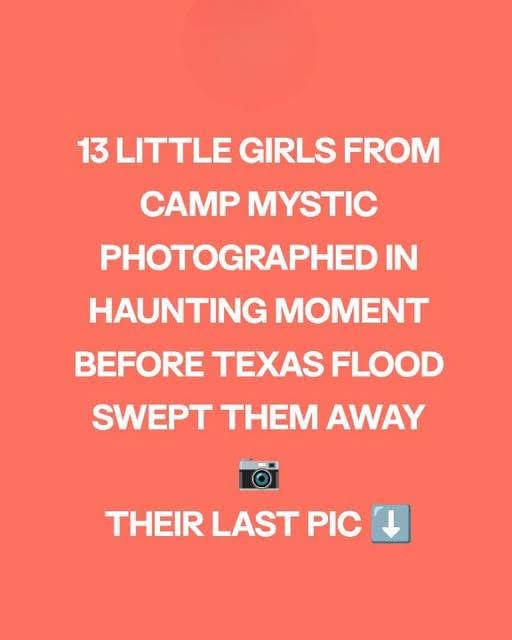 What We Know About the Devastating Texas Flood – Death Toll, Victims’ Last Messages, Missing People, & More
