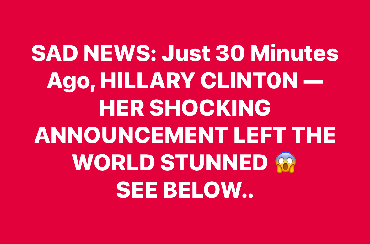 Our thoughts and prayers are with Hillary Clinton